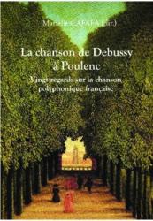 chanson de Debussy à Poulenc
