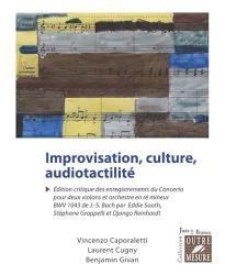 improvisation culture audiotactilité