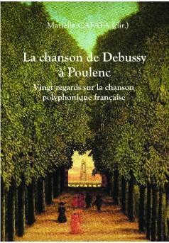 chanson de Debussy à Poulenc